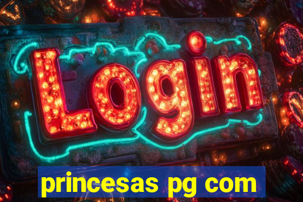 princesas pg com